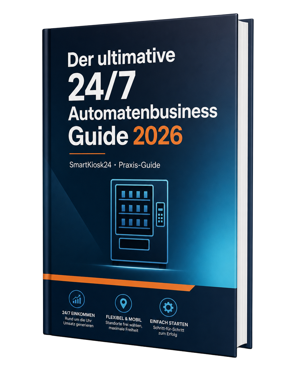 Cover: Der ultimative 24/7 Automatenbusiness Guide 2026